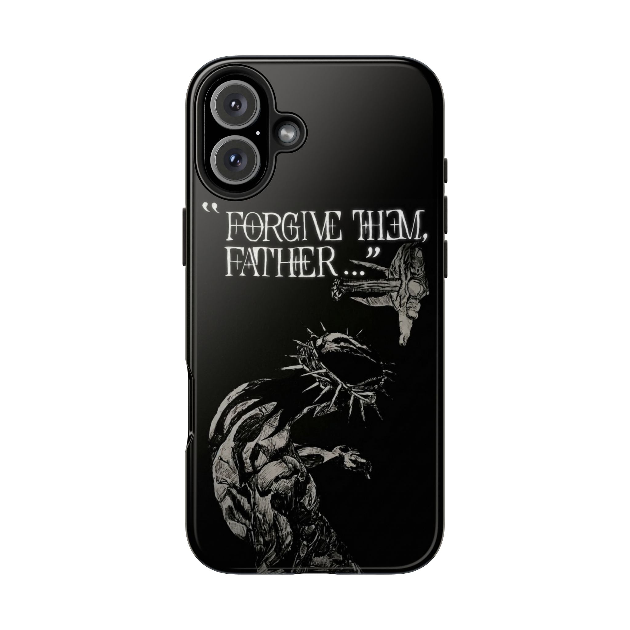 'Father Forgive Them' Tough Phone Case — Protective Christian Message Phone Case