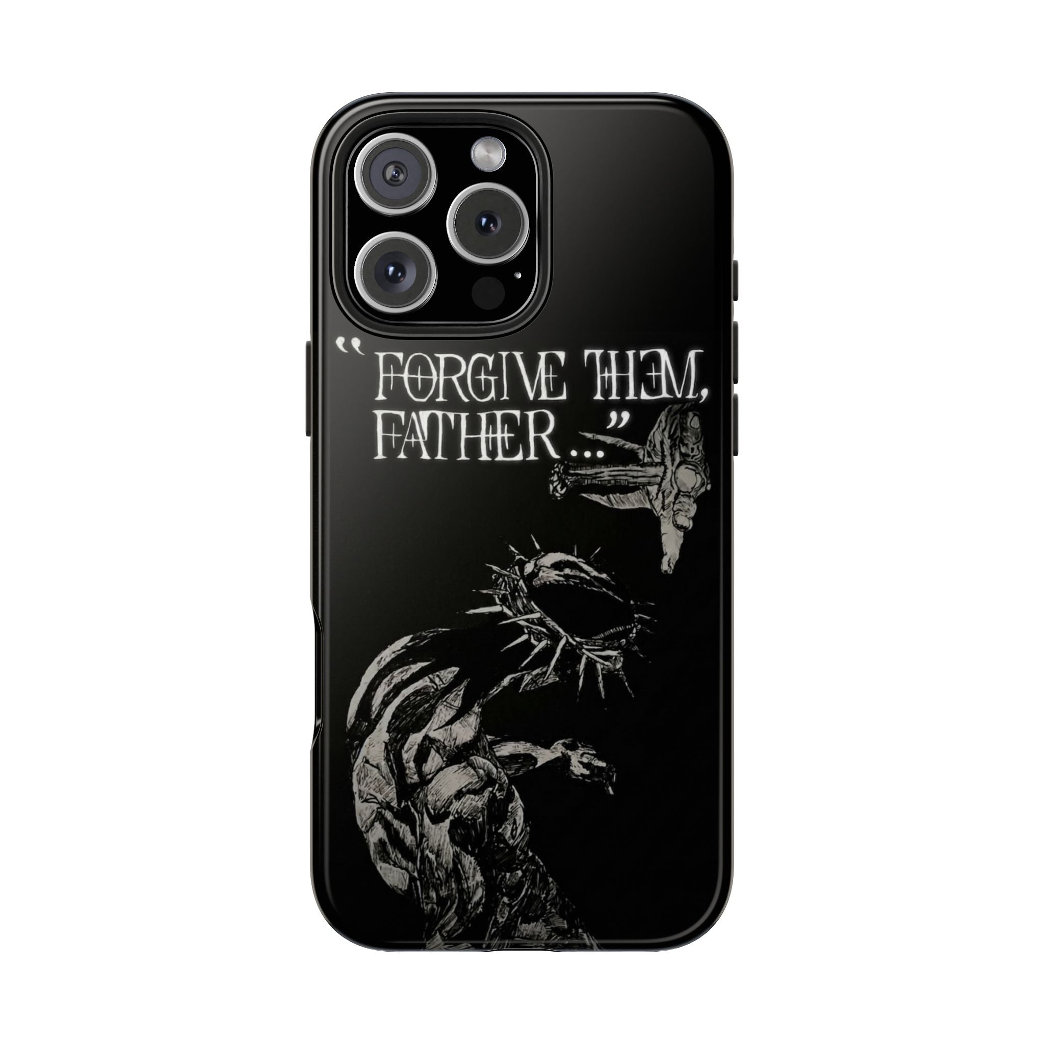 'Father Forgive Them' Tough Phone Case — Protective Christian Message Phone Case