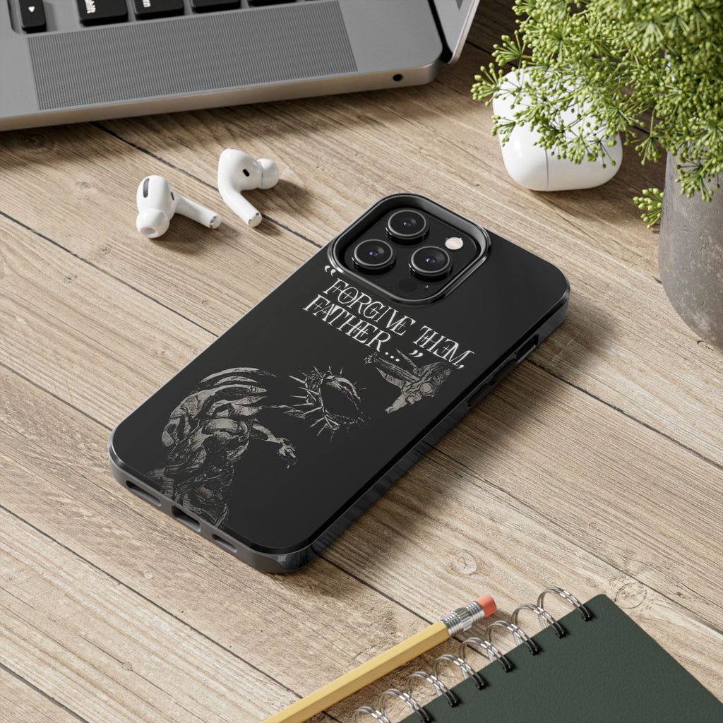 'Father Forgive Them' Tough Phone Case — Protective Christian Message Phone Case