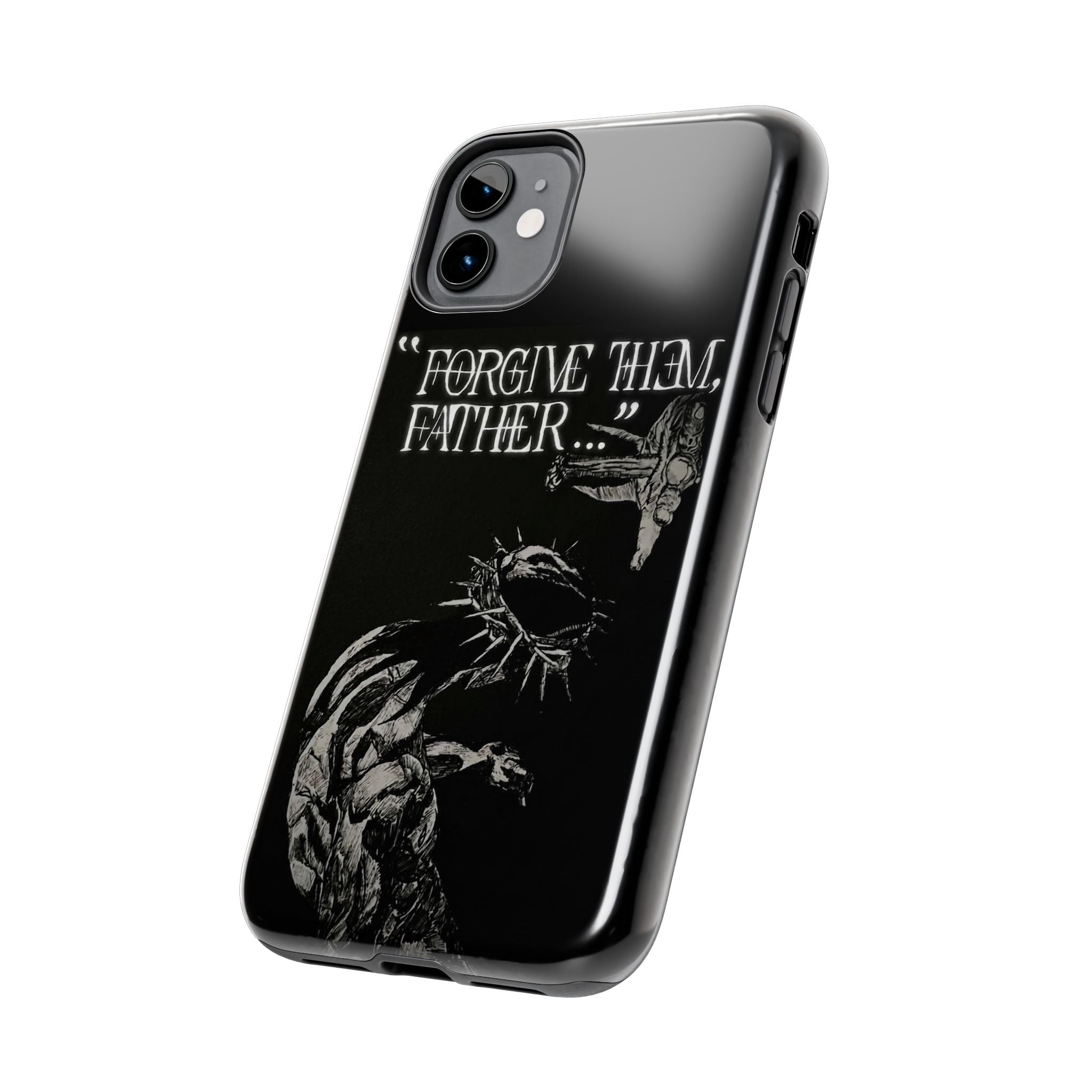 'Father Forgive Them' Tough Phone Case — Protective Christian Message Phone Case