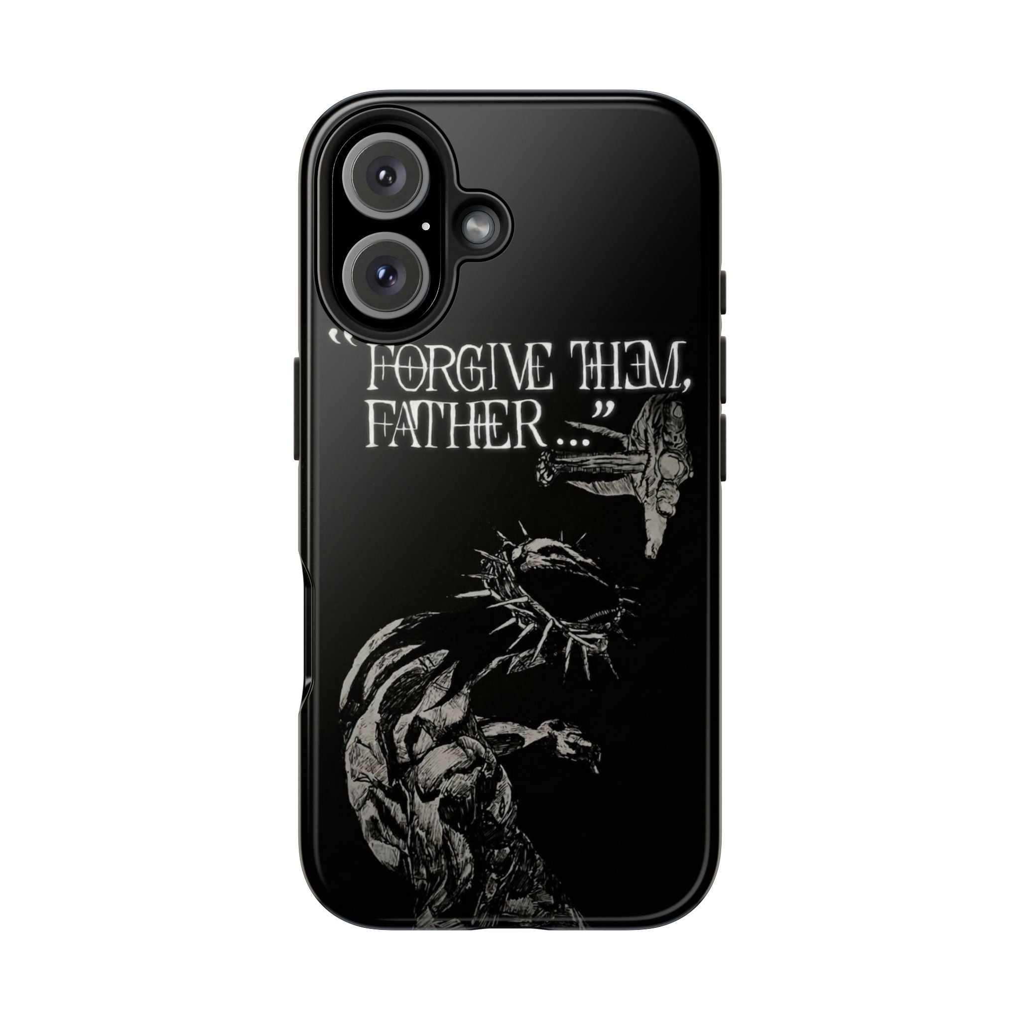 'Father Forgive Them' Tough Phone Case — Protective Christian Message Phone Case