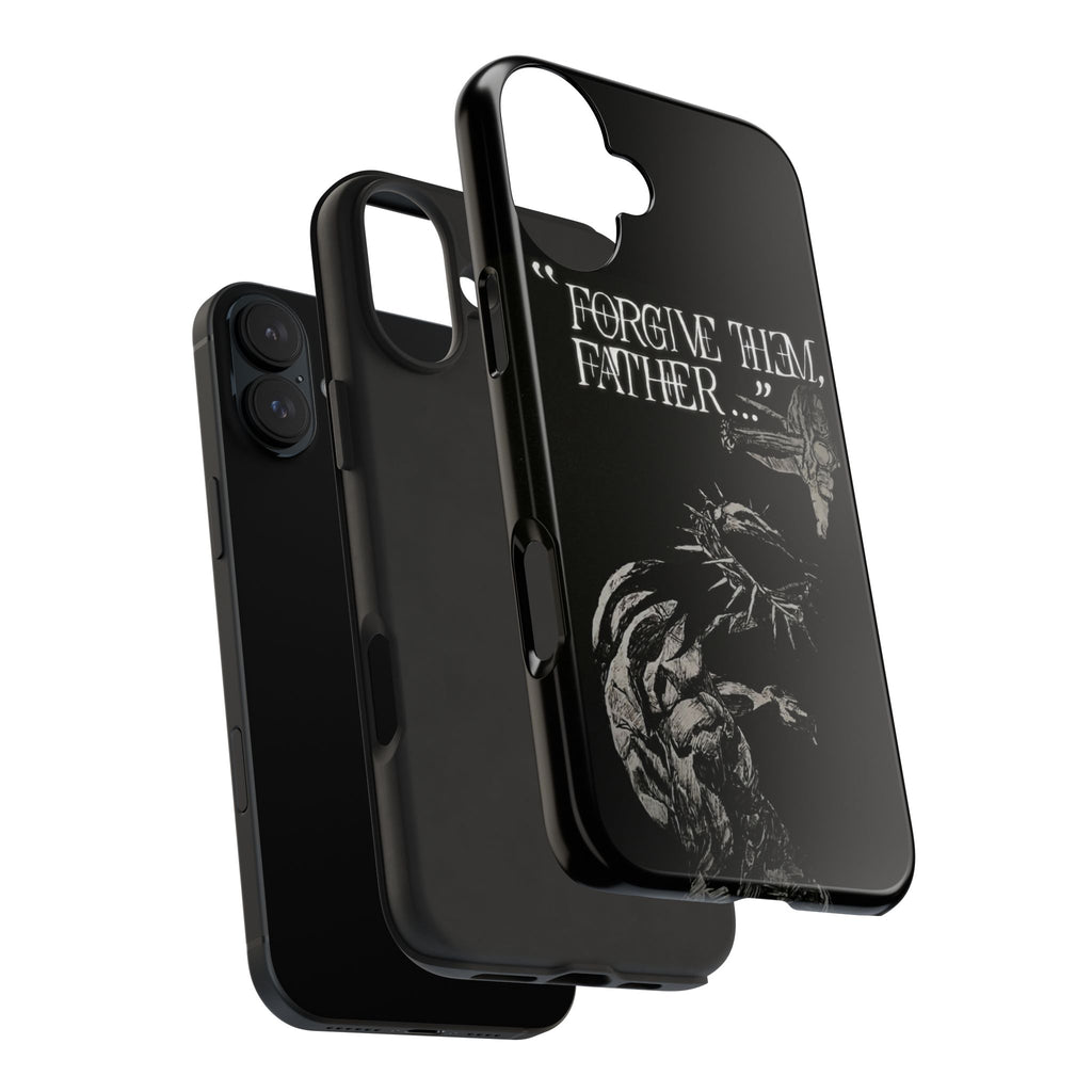 'Father Forgive Them' Tough Phone Case — Protective Christian Message Phone Case