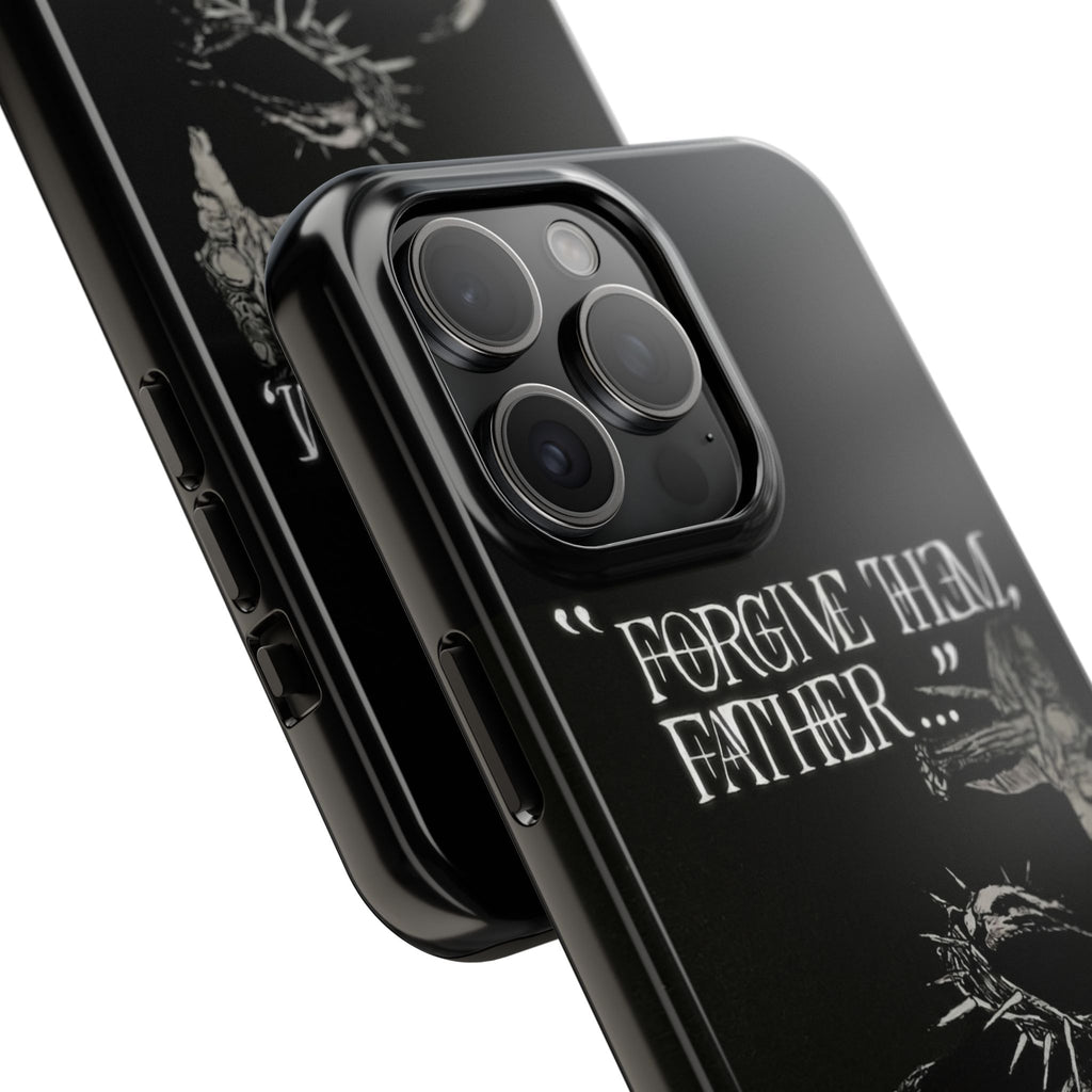 'Father Forgive Them' Tough Phone Case — Protective Christian Message Phone Case