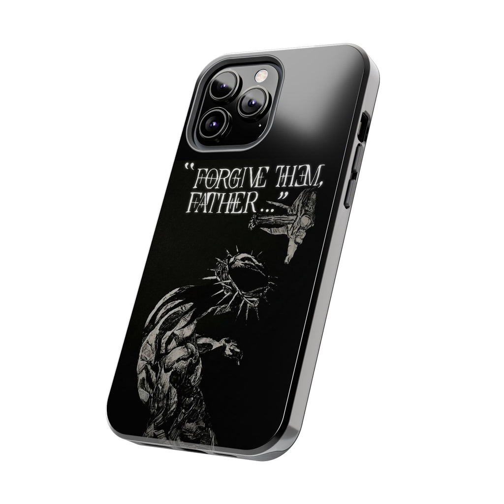 'Father Forgive Them' Tough Phone Case — Protective Christian Message Phone Case