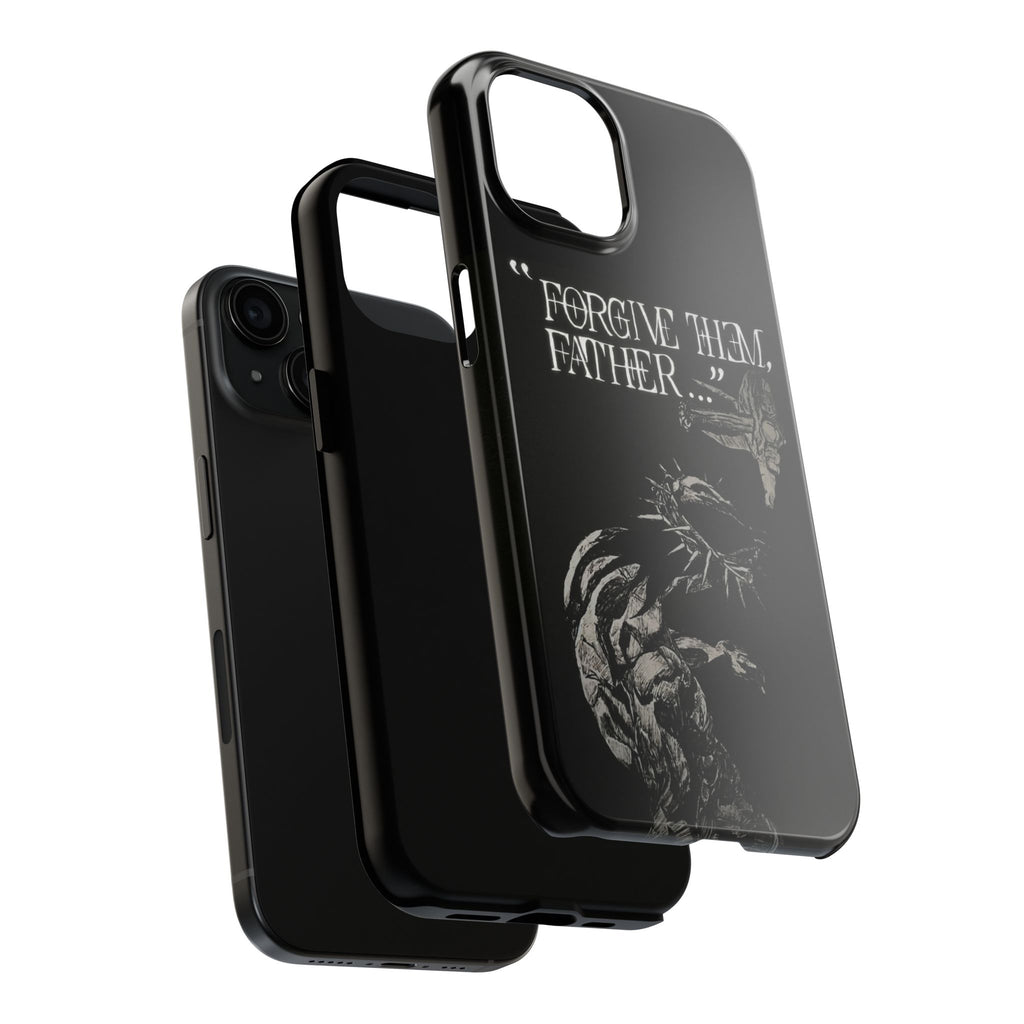 'Father Forgive Them' Tough Phone Case — Protective Christian Message Phone Case