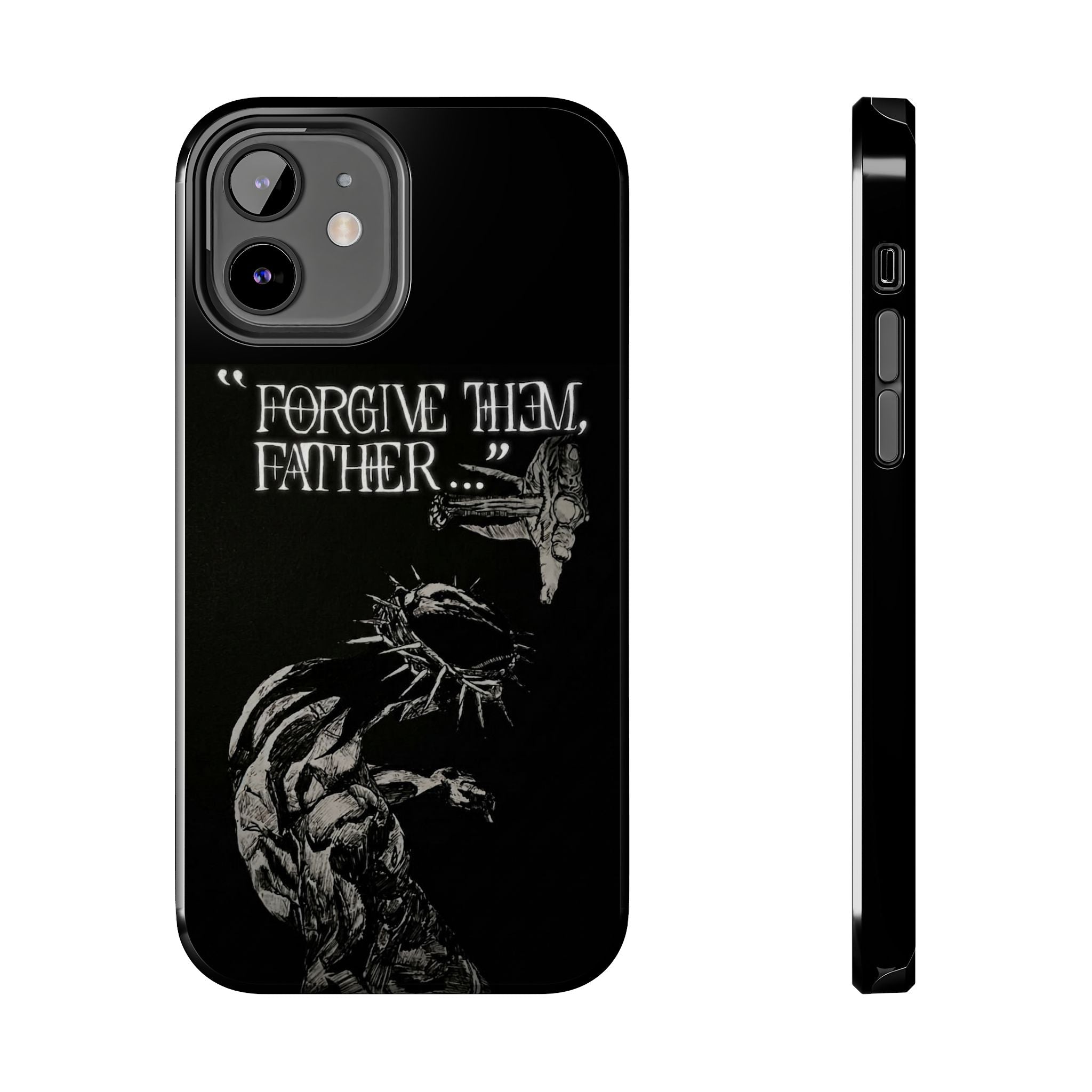 'Father Forgive Them' Tough Phone Case — Protective Christian Message Phone Case