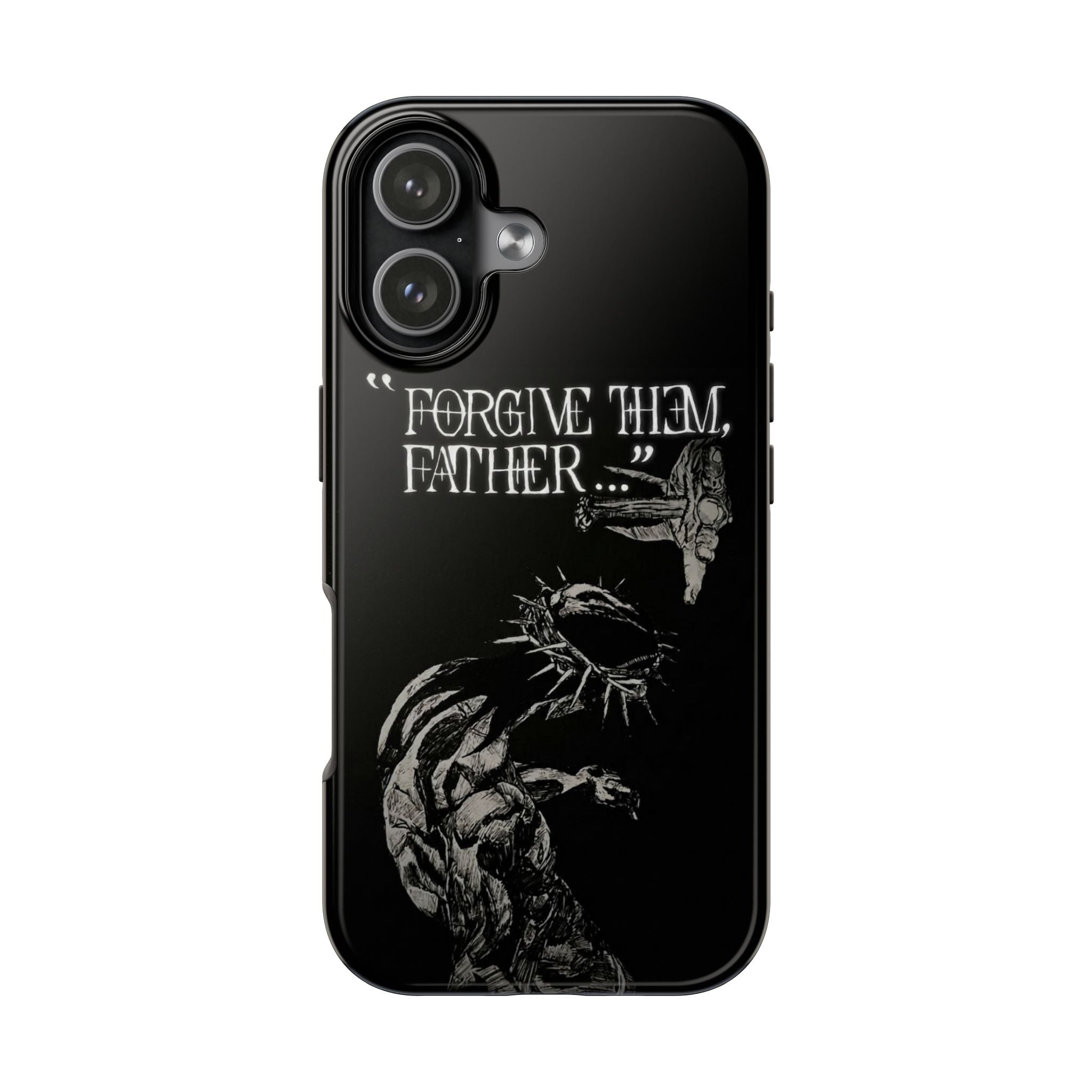 'Father Forgive Them' Tough Phone Case — Protective Christian Message Phone Case