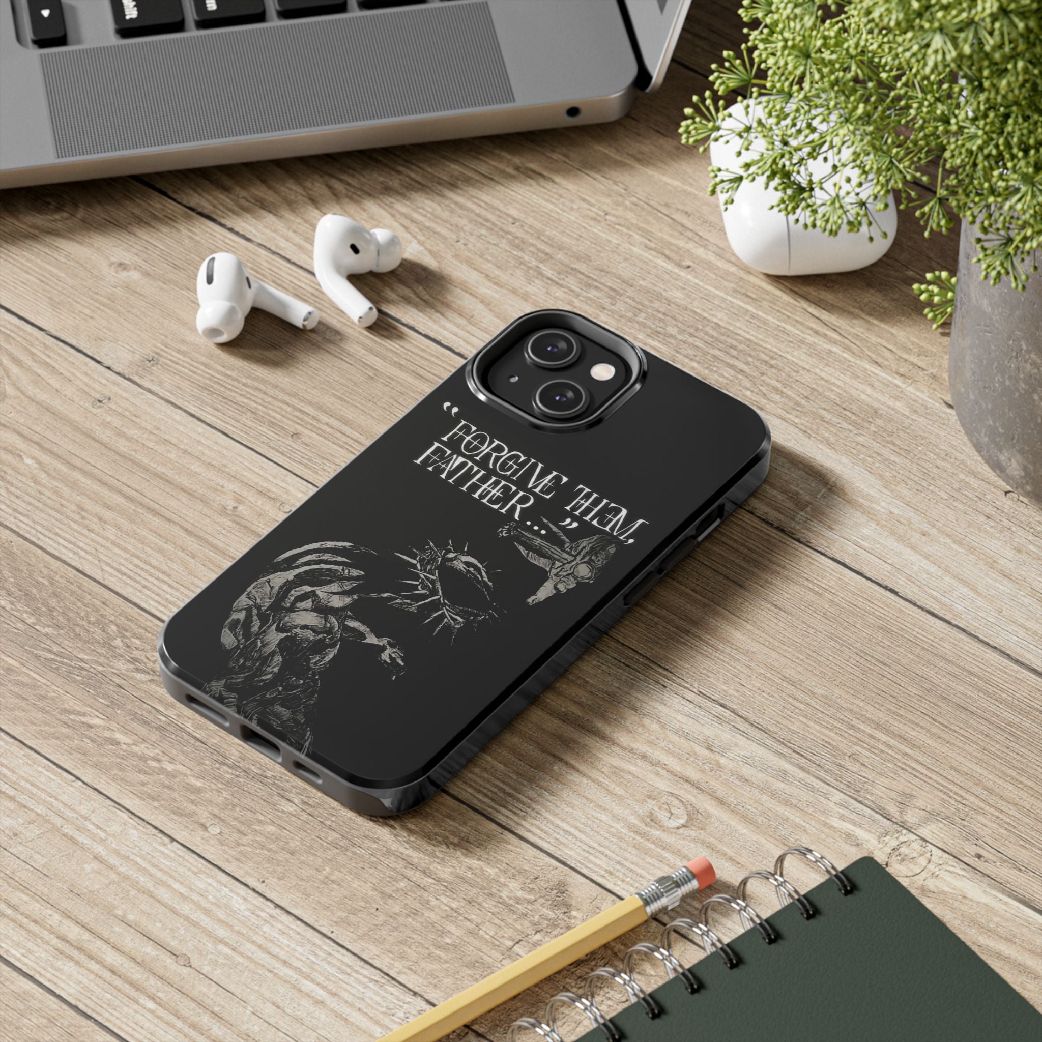 'Father Forgive Them' Tough Phone Case — Protective Christian Message Phone Case