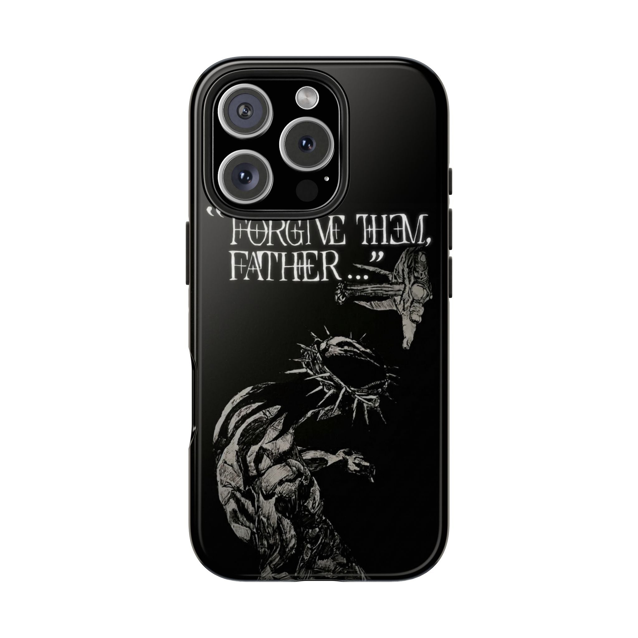 'Father Forgive Them' Tough Phone Case — Protective Christian Message Phone Case