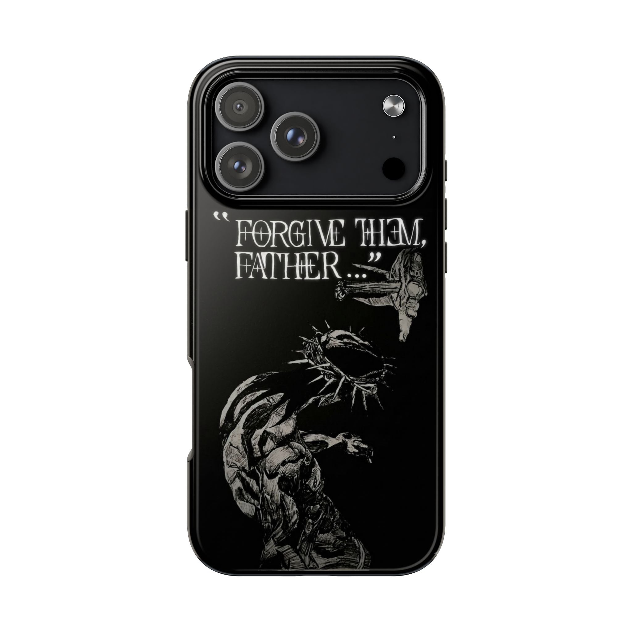 'Father Forgive Them' Tough Phone Case — Protective Christian Message Phone Case