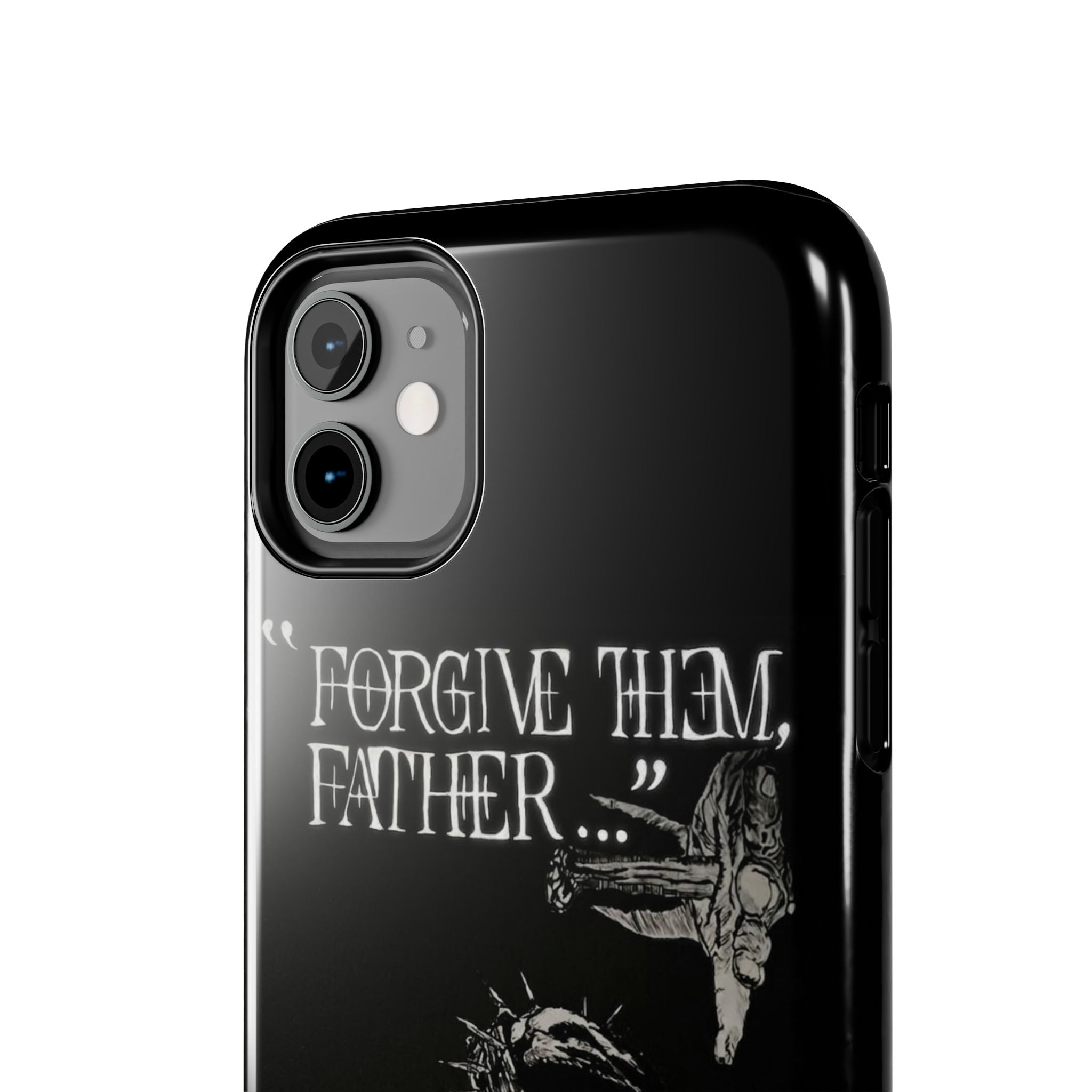 'Father Forgive Them' Tough Phone Case — Protective Christian Message Phone Case